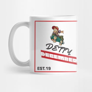 DETTY DECEMBER Mug